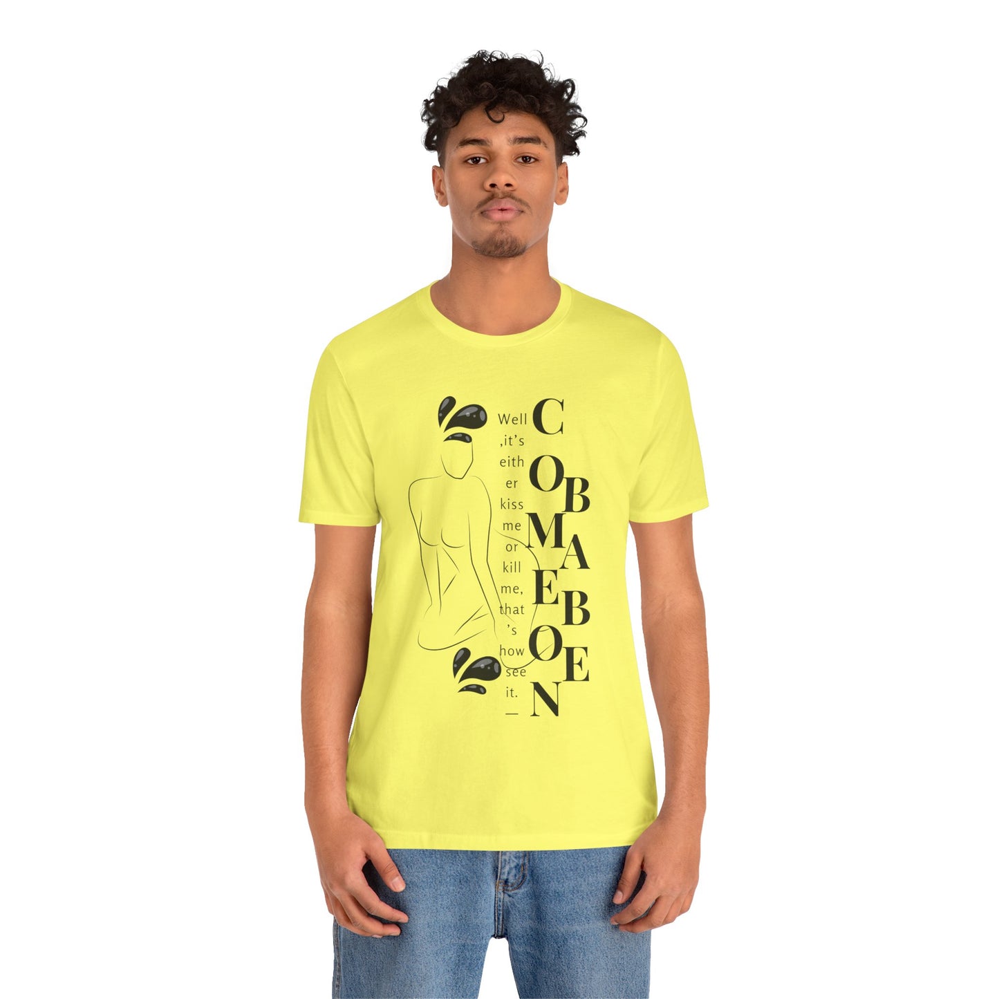 T-shirt – “Comme on babe"