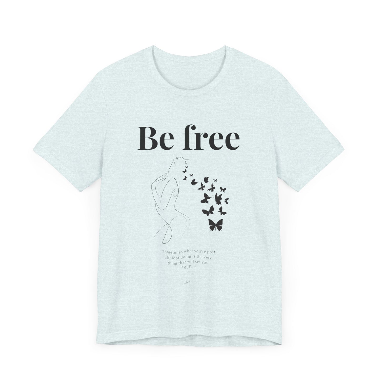 T-shirt "Be Free" – Libre d’être soi