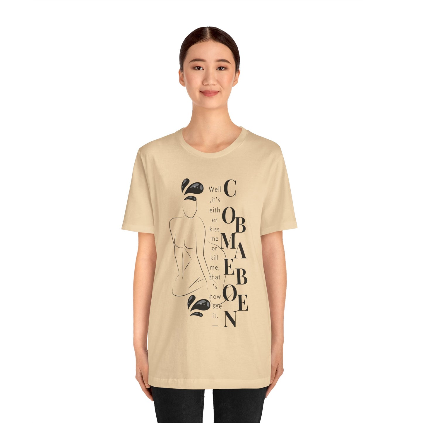 T-shirt – “Comme on babe"