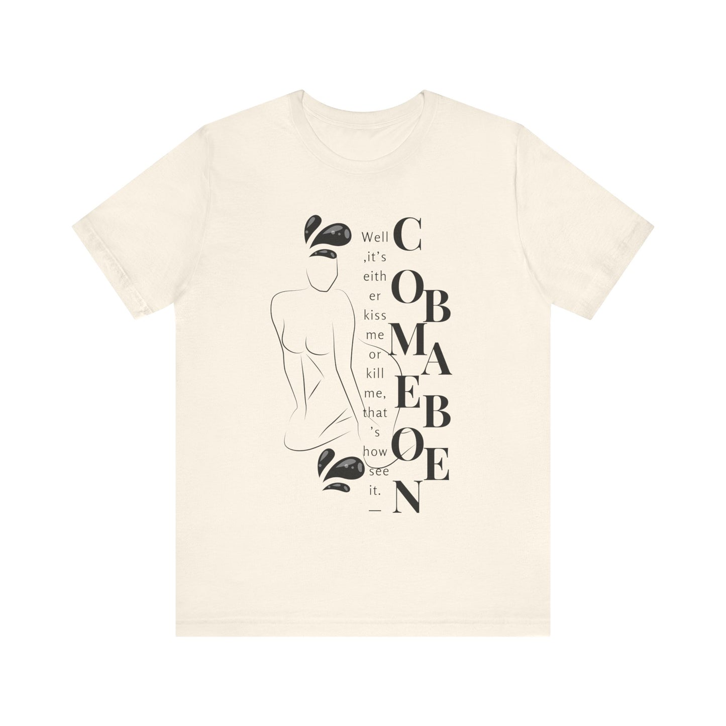 T-shirt – “Comme on babe"