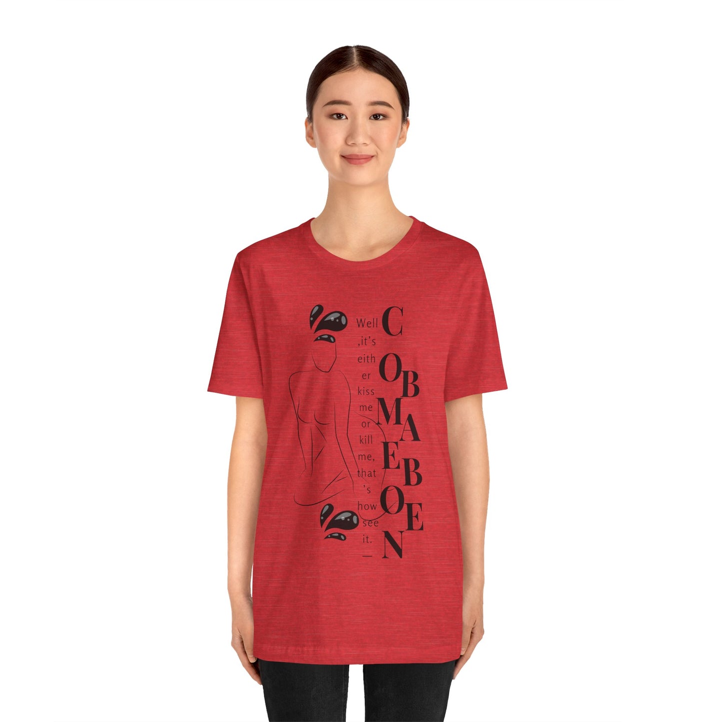 T-shirt – “Comme on babe"