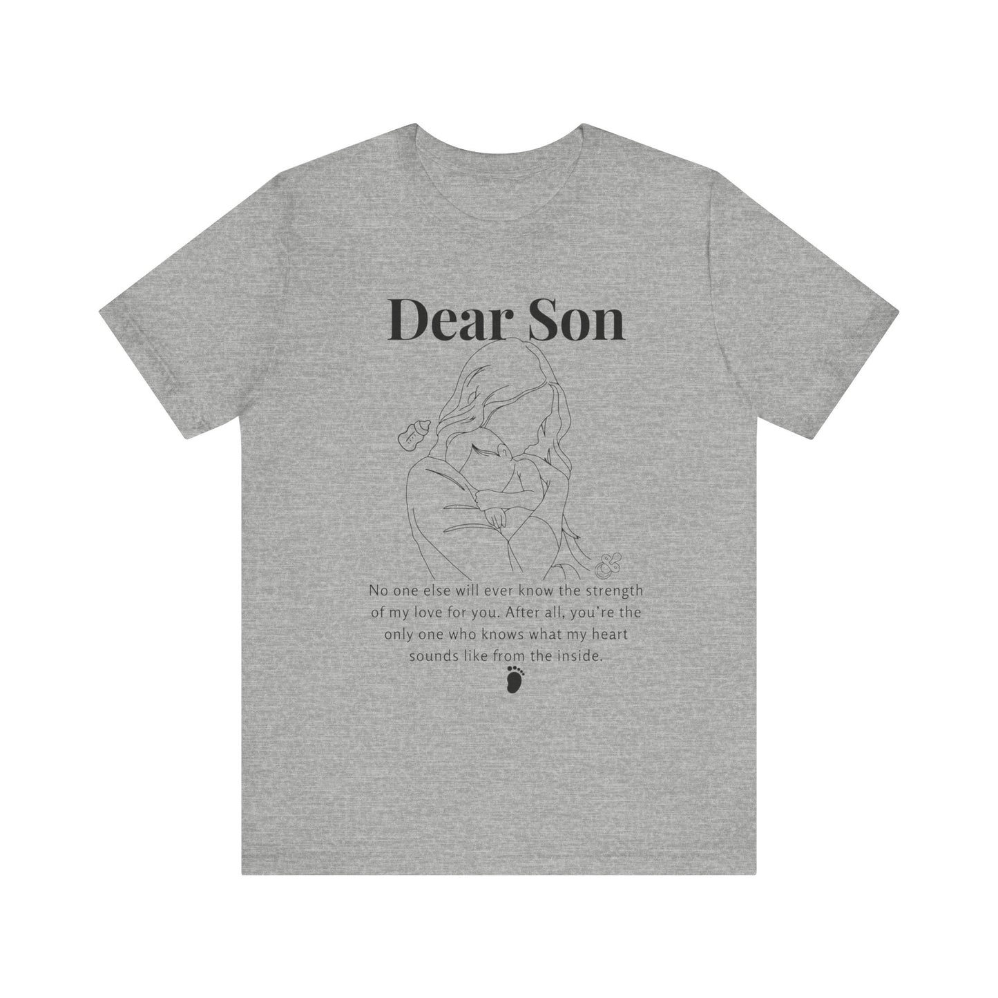 T-shirt "Dear Son"