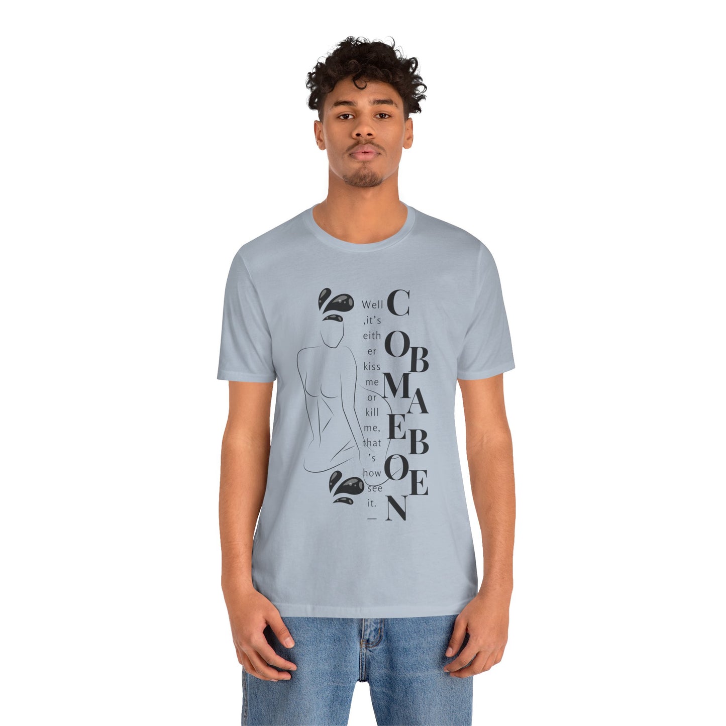 T-shirt – “Comme on babe"