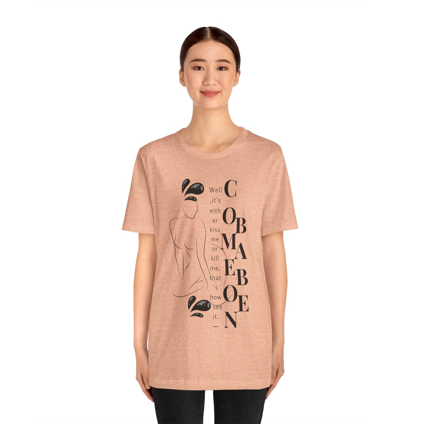 T-shirt – “Comme on babe"