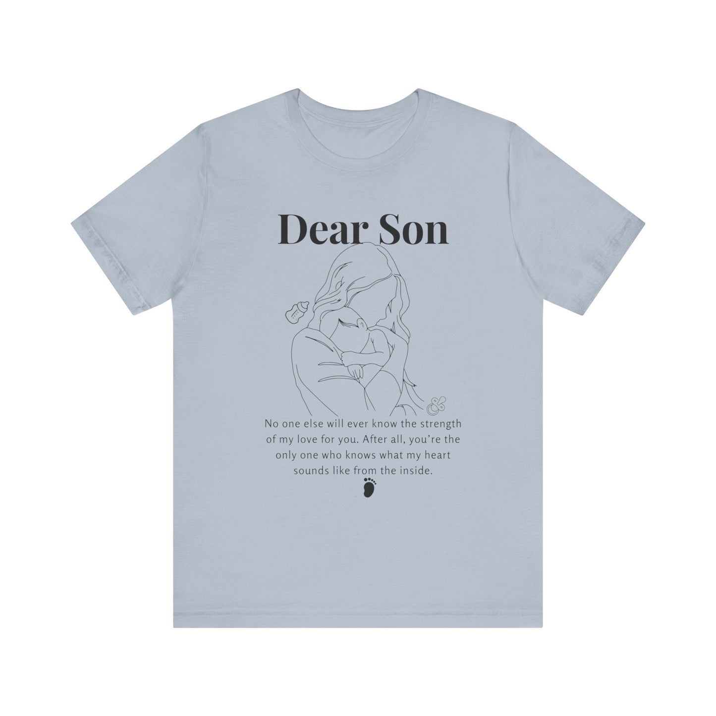 T-shirt "Dear Son"