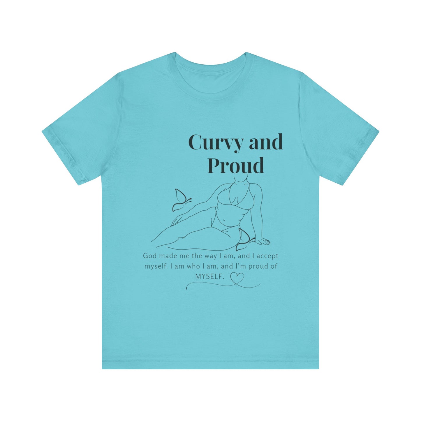 T-shirt "Curvy and Proud"