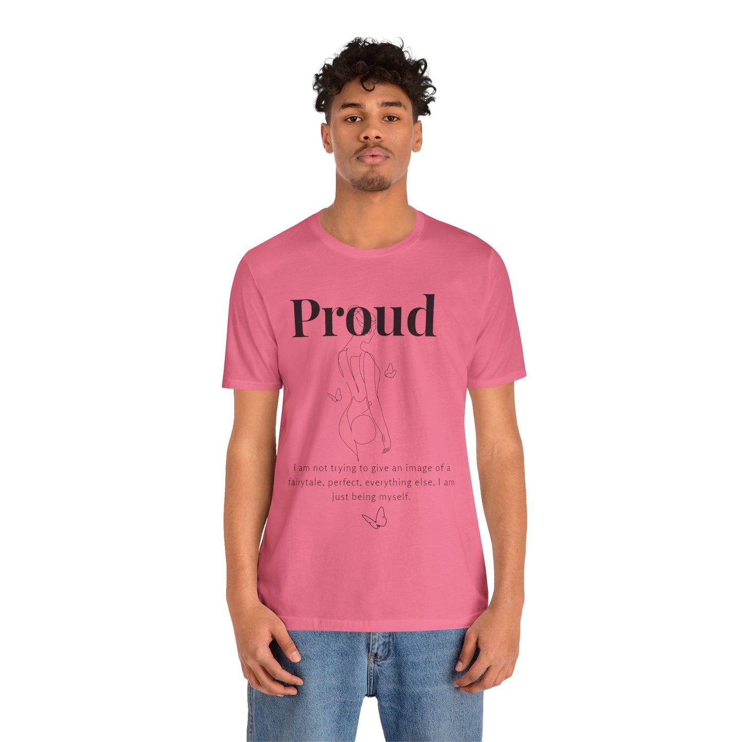 T-shirt "Proud" – Réelle, pas parfaite