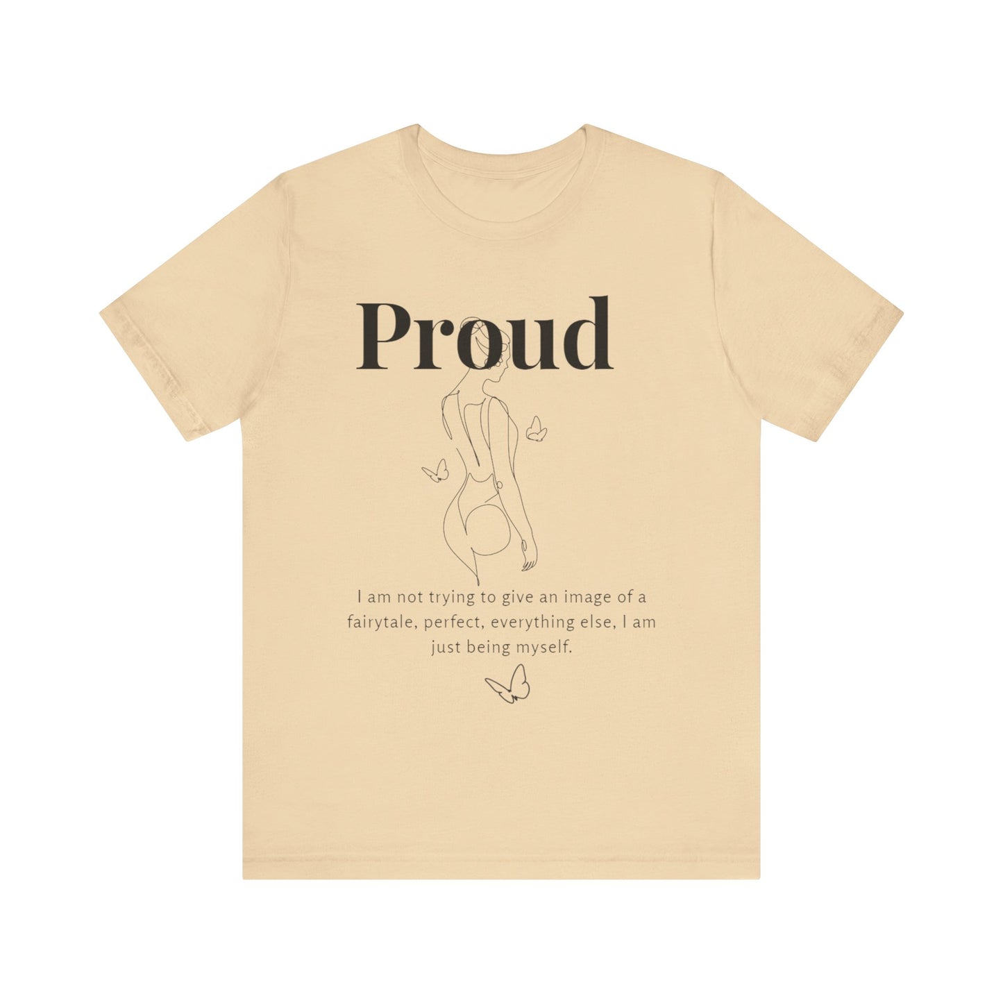 T-shirt "Proud" – Réelle, pas parfaite