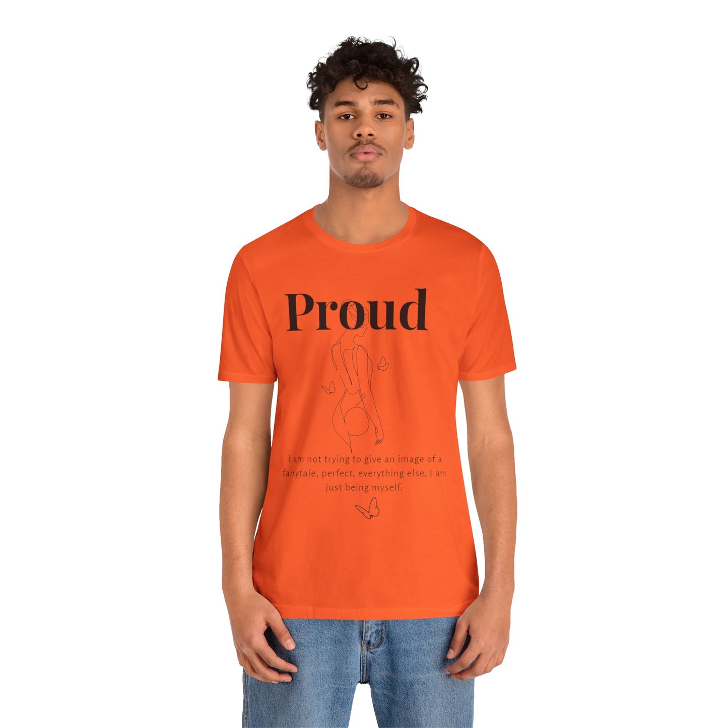 T-shirt "Proud" – Réelle, pas parfaite