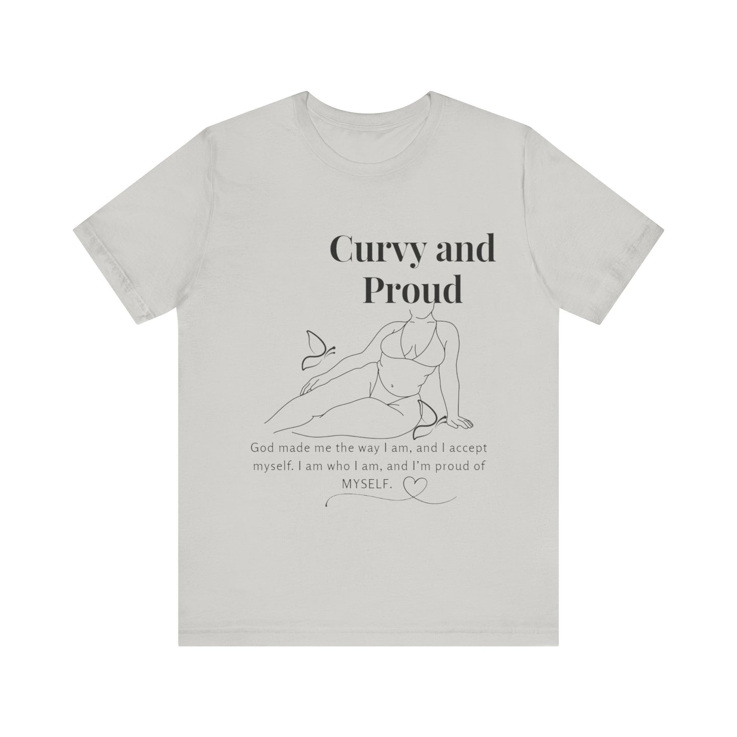 T-shirt "Curvy and Proud"