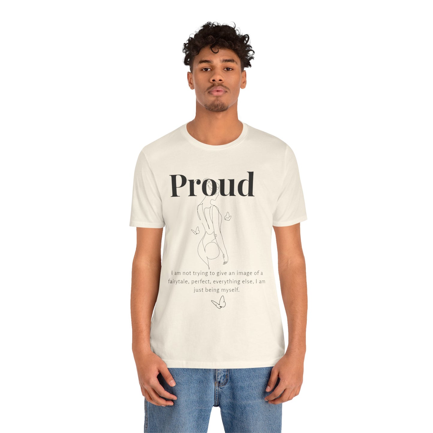T-shirt "Proud" – Réelle, pas parfaite
