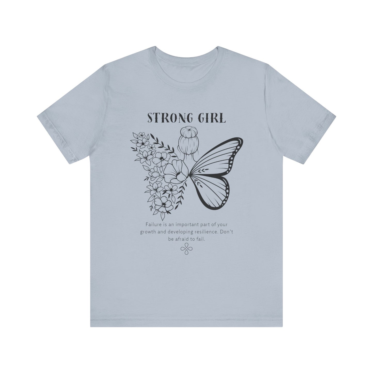 T-shirt – “Strong Girl”