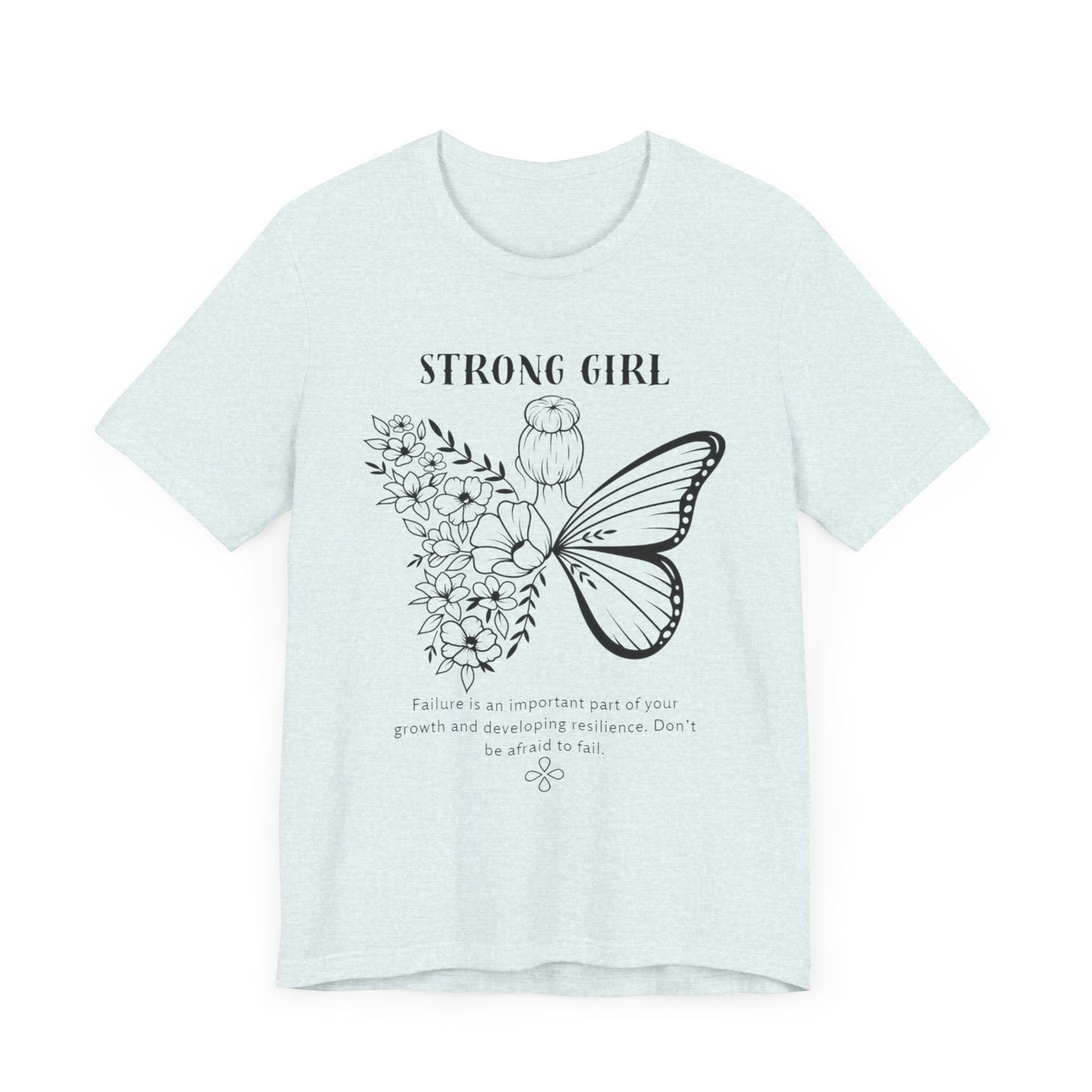 T-shirt – “Strong Girl”