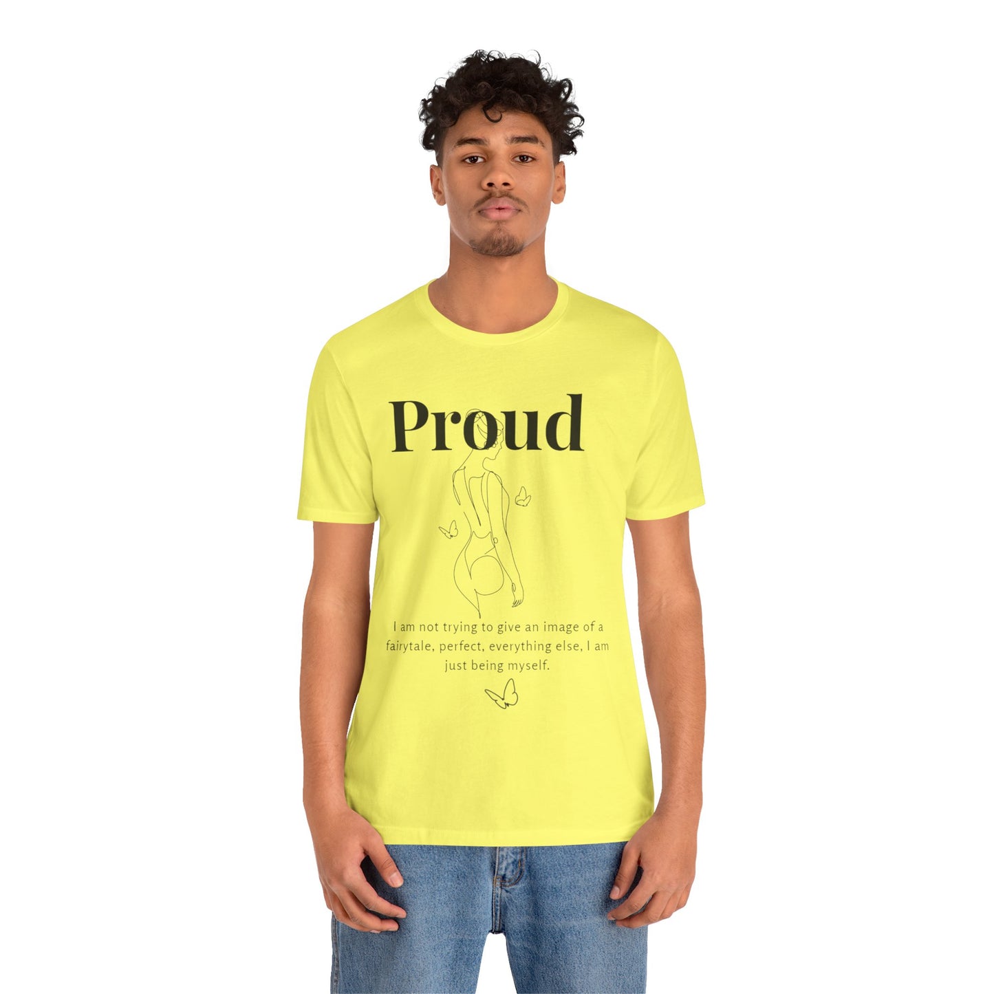 T-shirt "Proud" – Réelle, pas parfaite