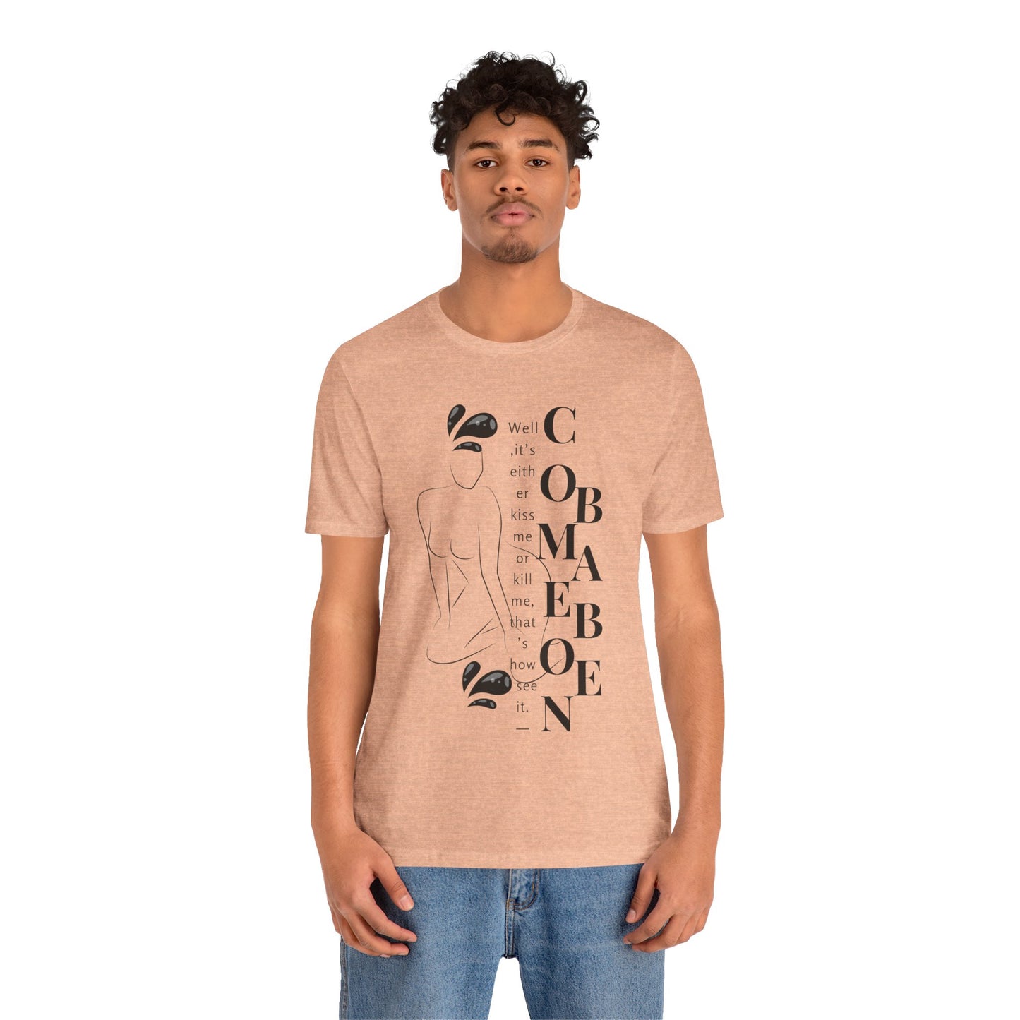 T-shirt – “Comme on babe"