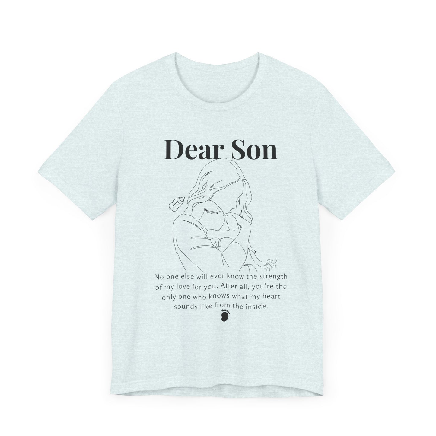 T-shirt "Dear Son"