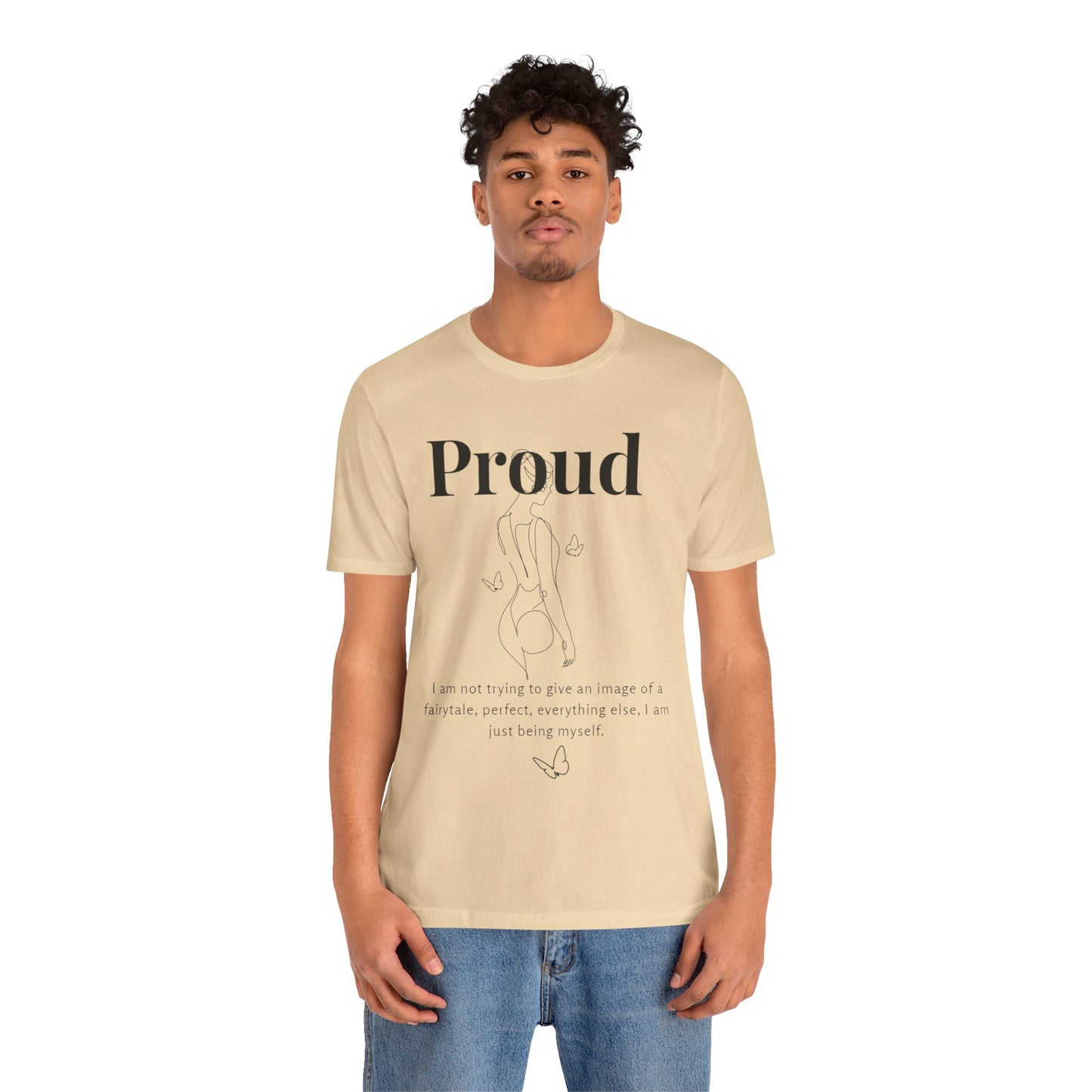 T-shirt "Proud" – Réelle, pas parfaite