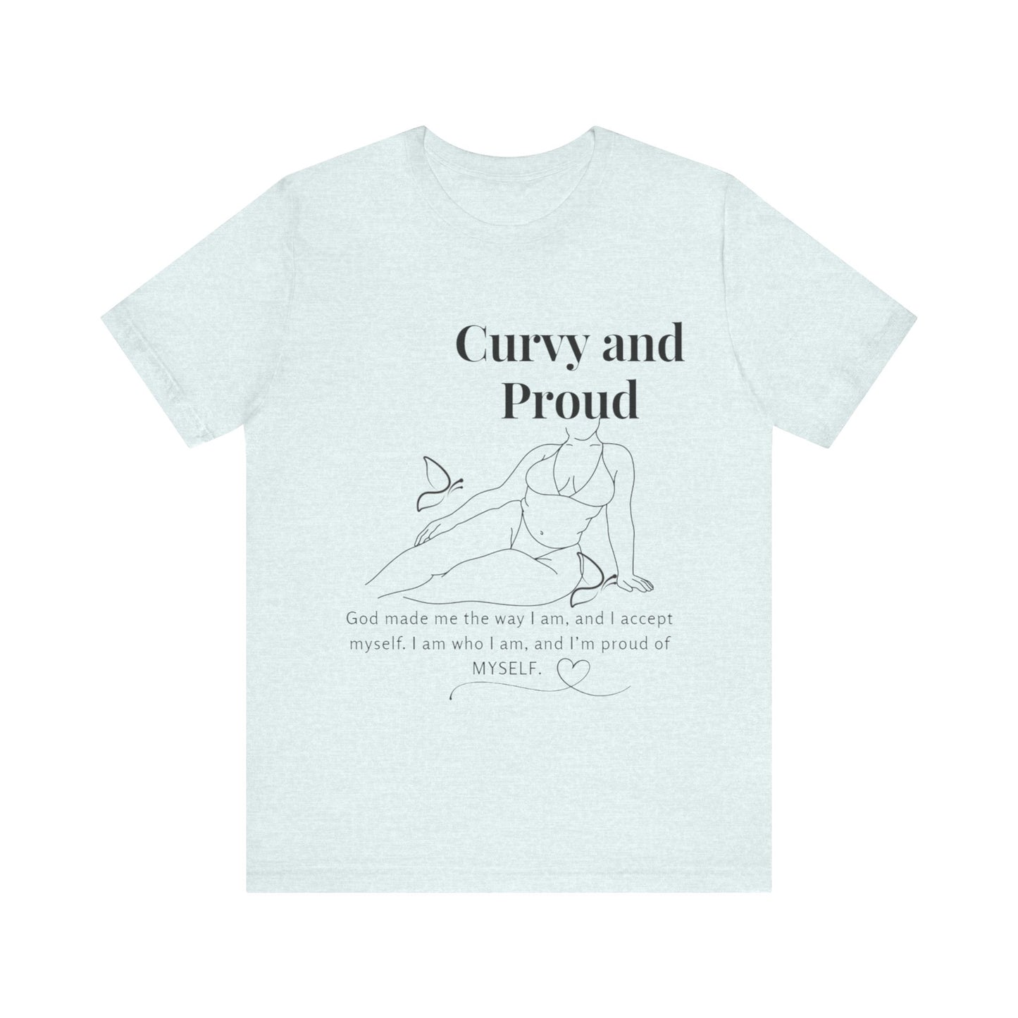 T-shirt "Curvy and Proud"