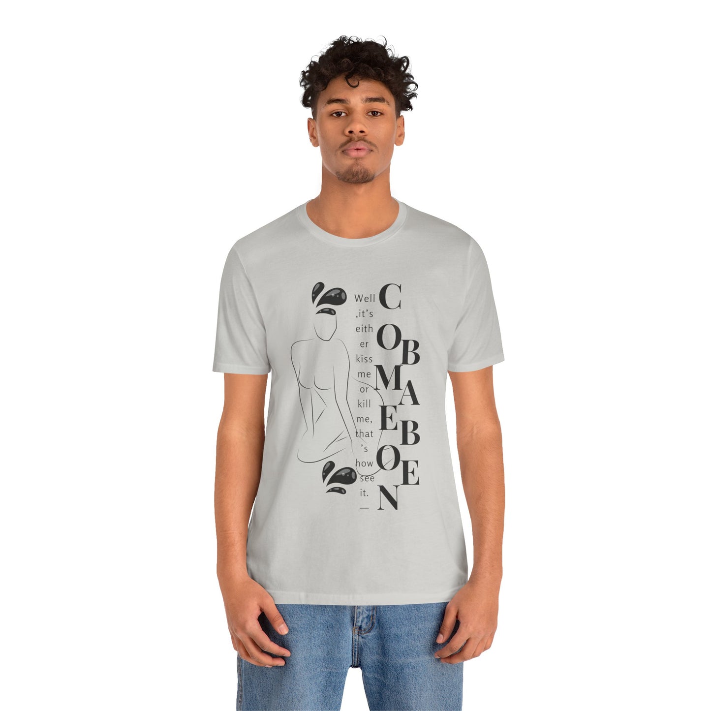 T-shirt – “Comme on babe"