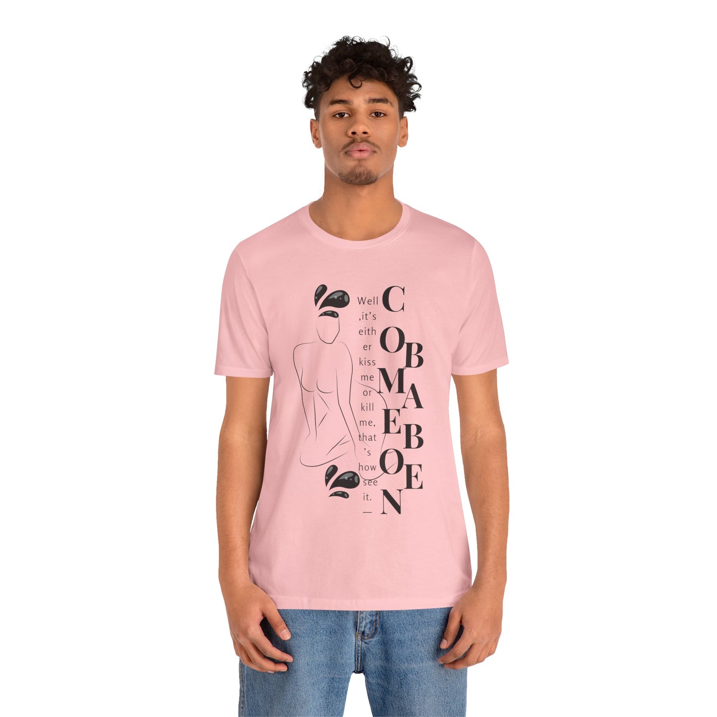 T-shirt – “Comme on babe"