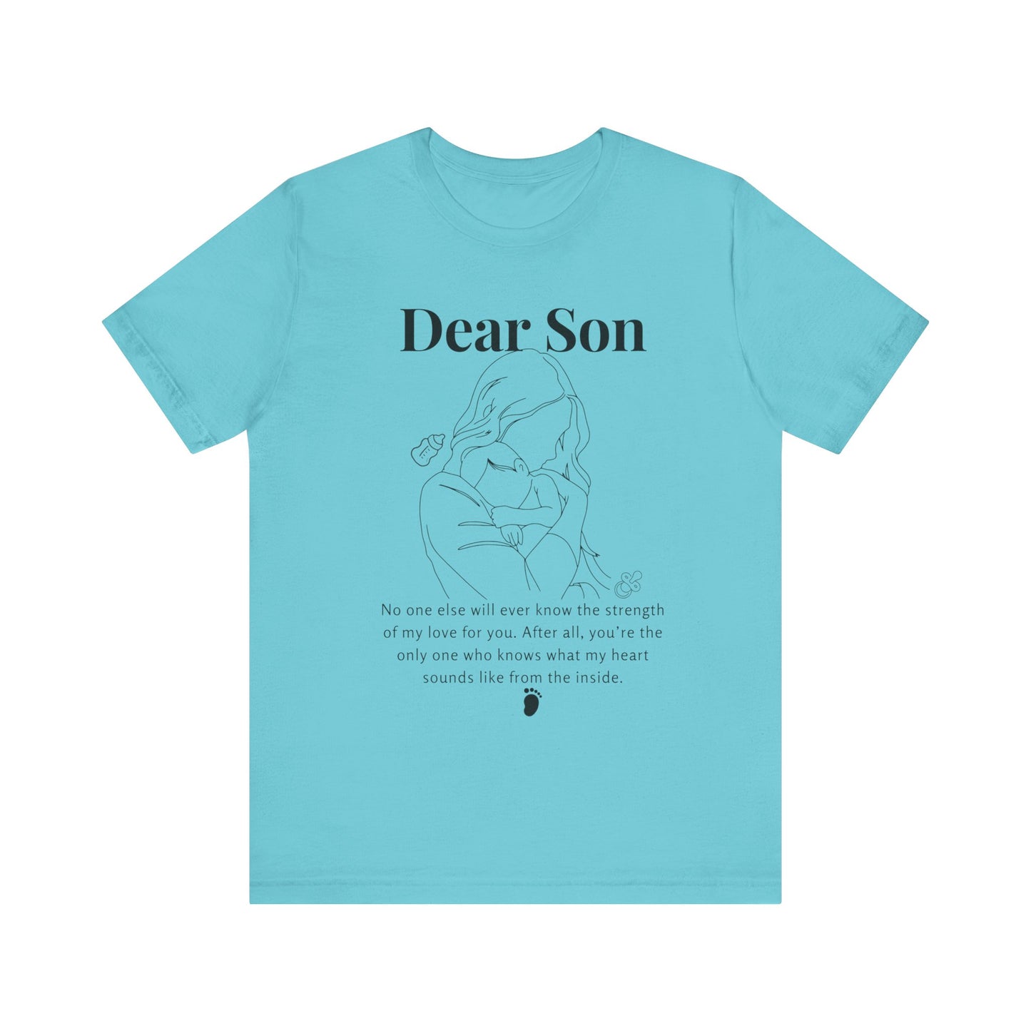 T-shirt "Dear Son"
