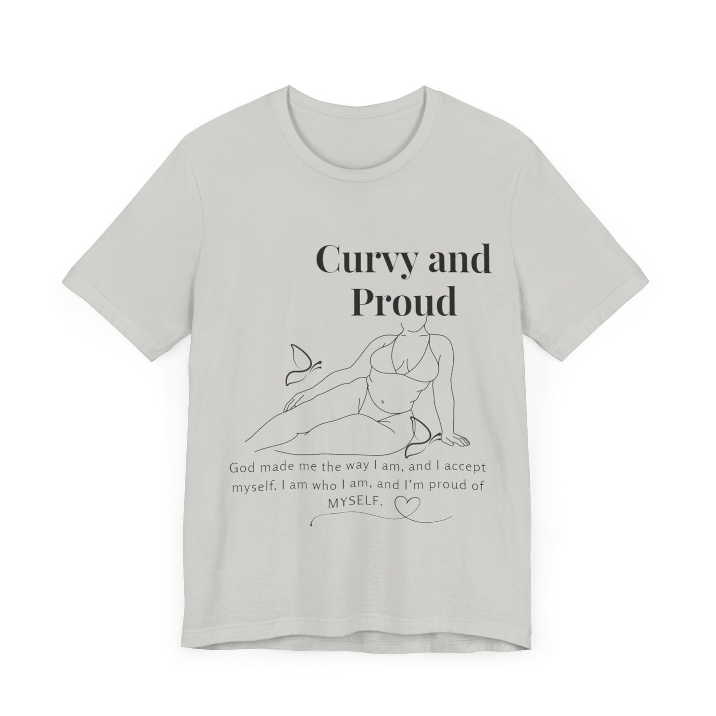 T-shirt "Curvy and Proud"