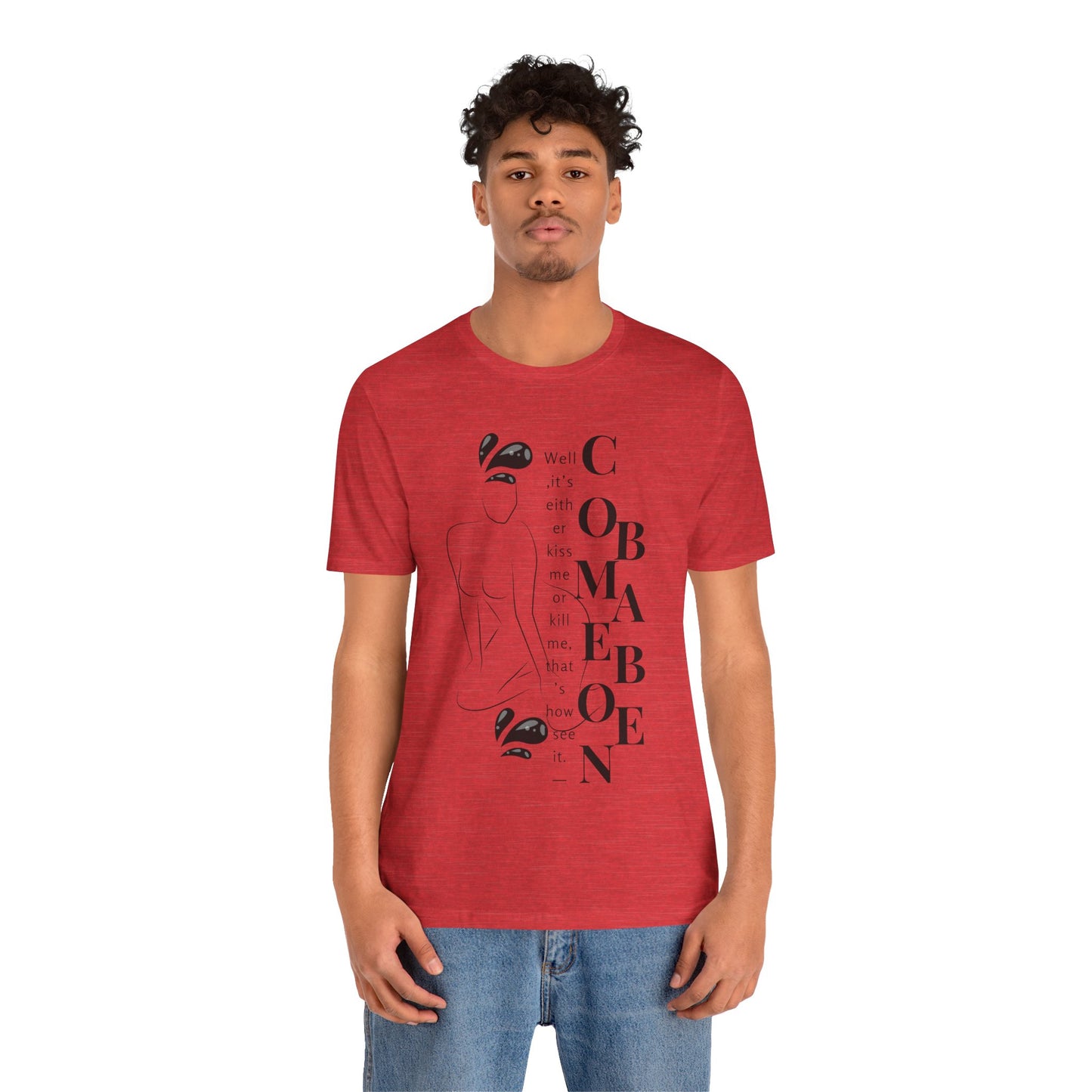 T-shirt – “Comme on babe"