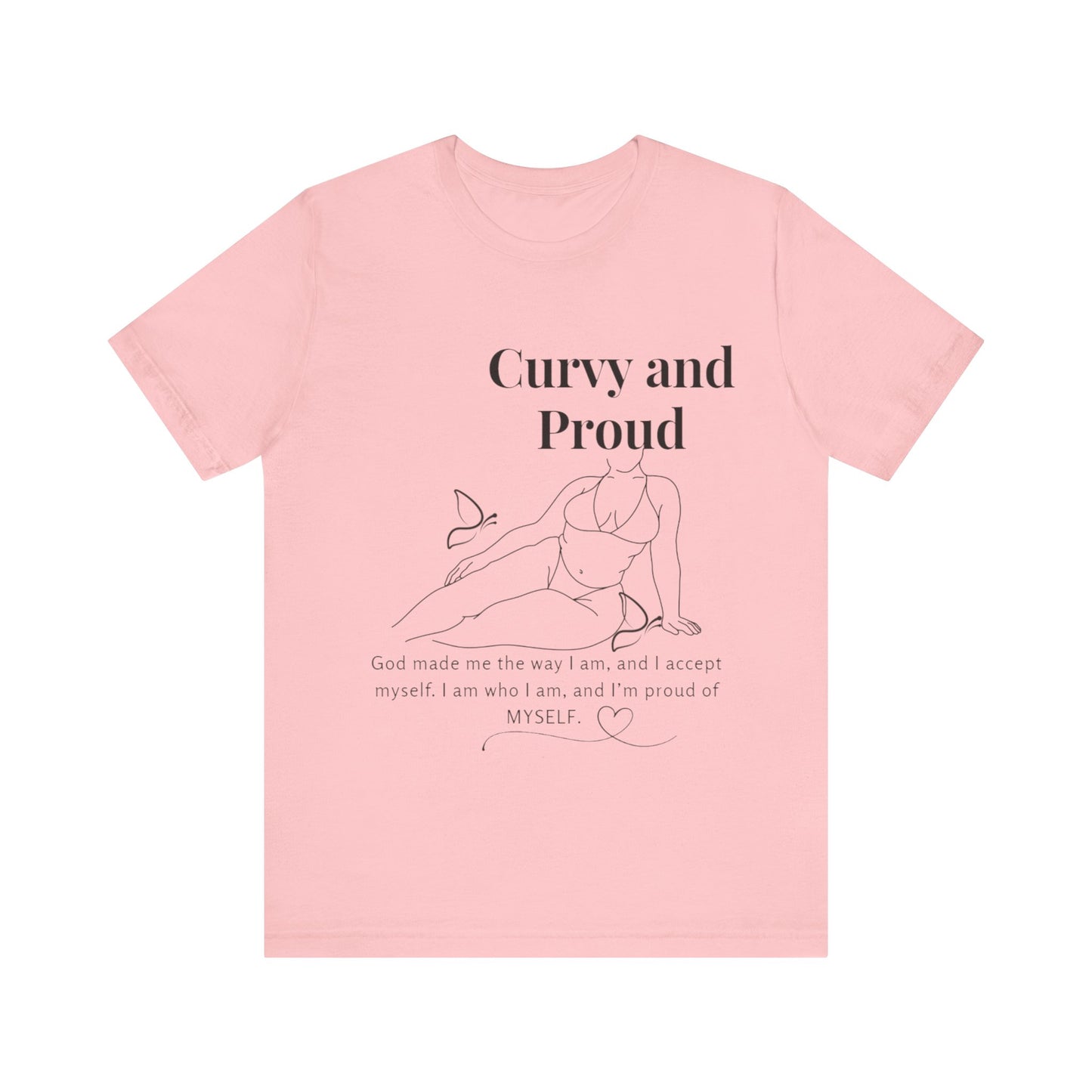 T-shirt "Curvy and Proud"