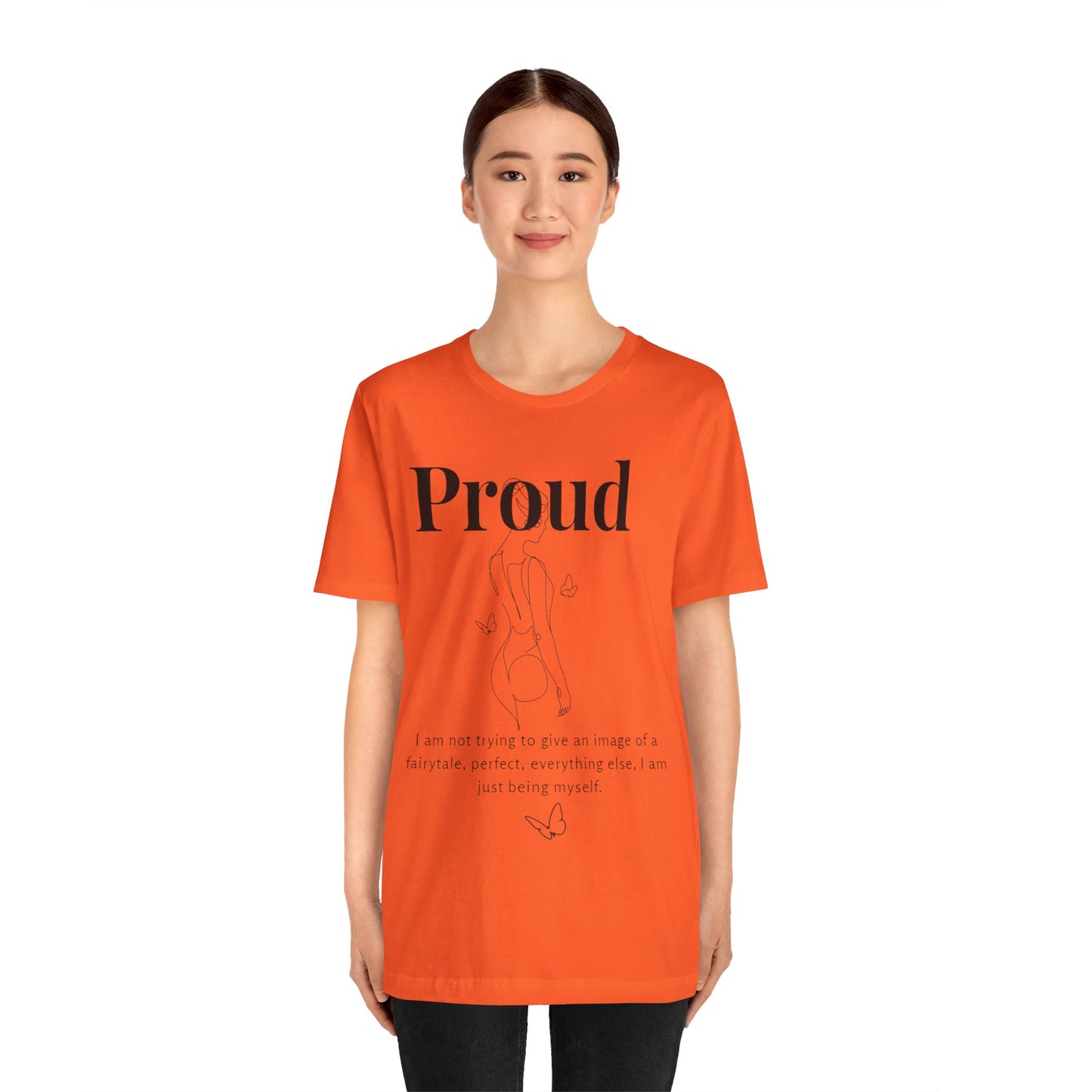 T-shirt "Proud" – Réelle, pas parfaite