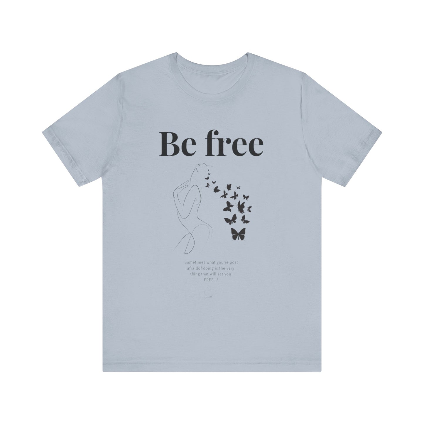 T-shirt "Be Free" – Libre d’être soi