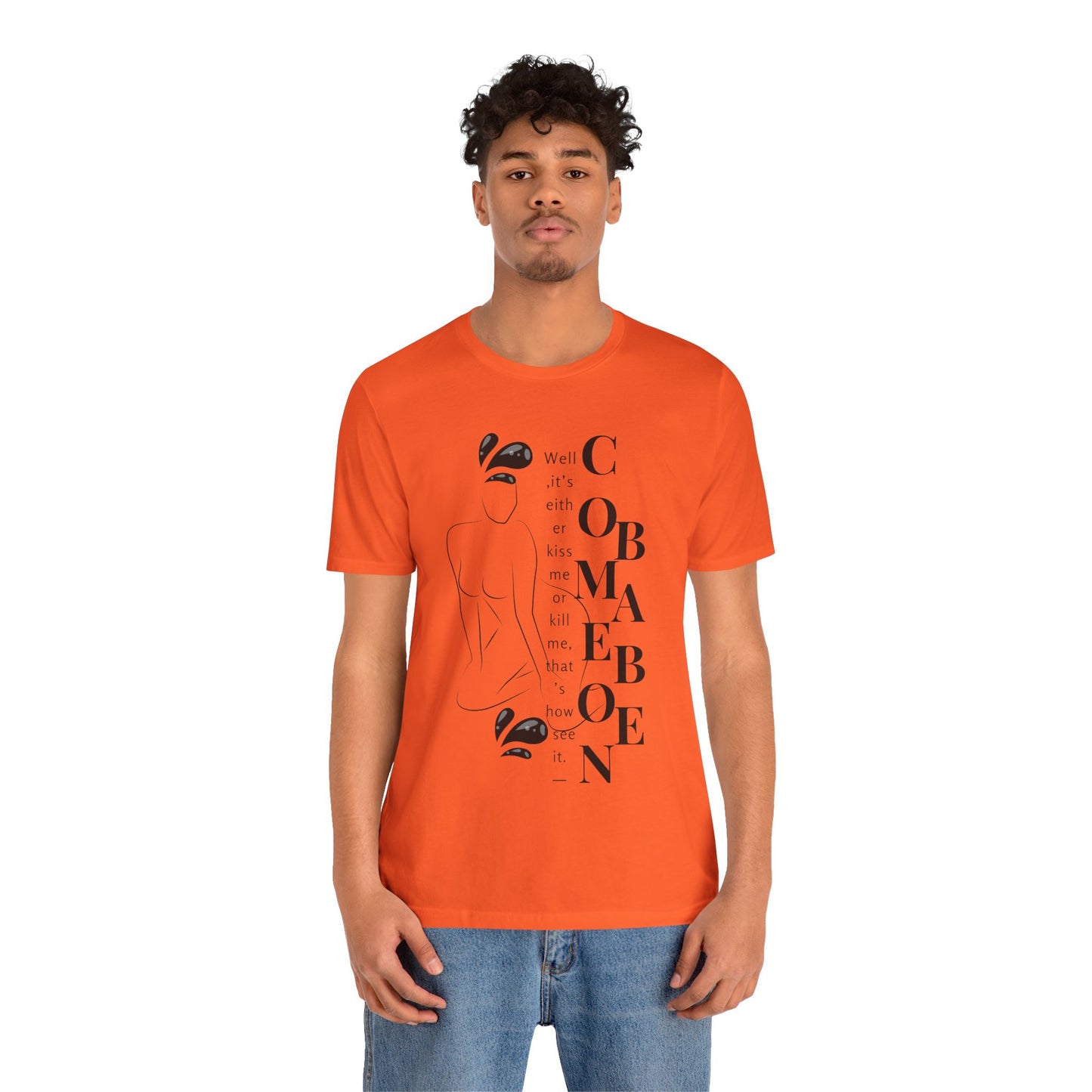 T-shirt – “Comme on babe"