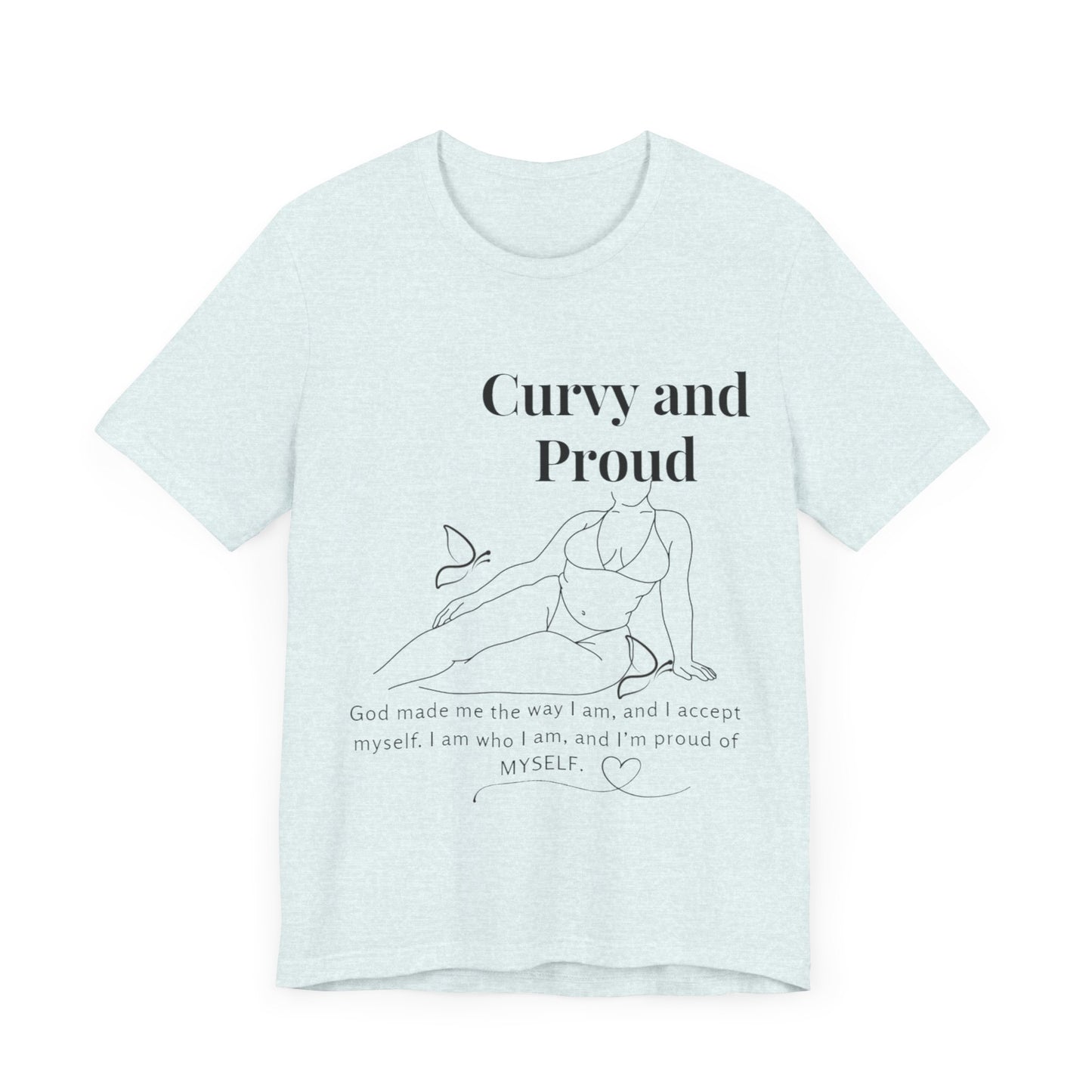 T-shirt "Curvy and Proud"