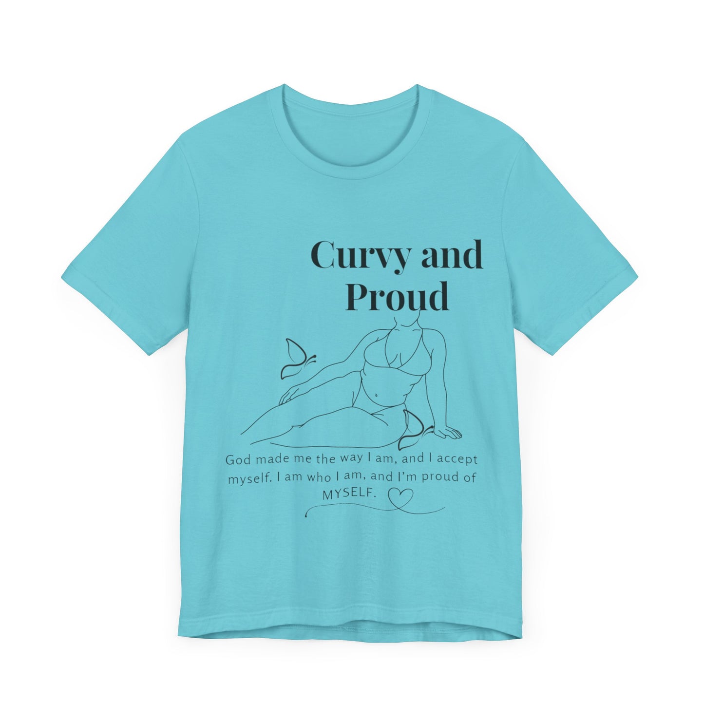 T-shirt "Curvy and Proud"