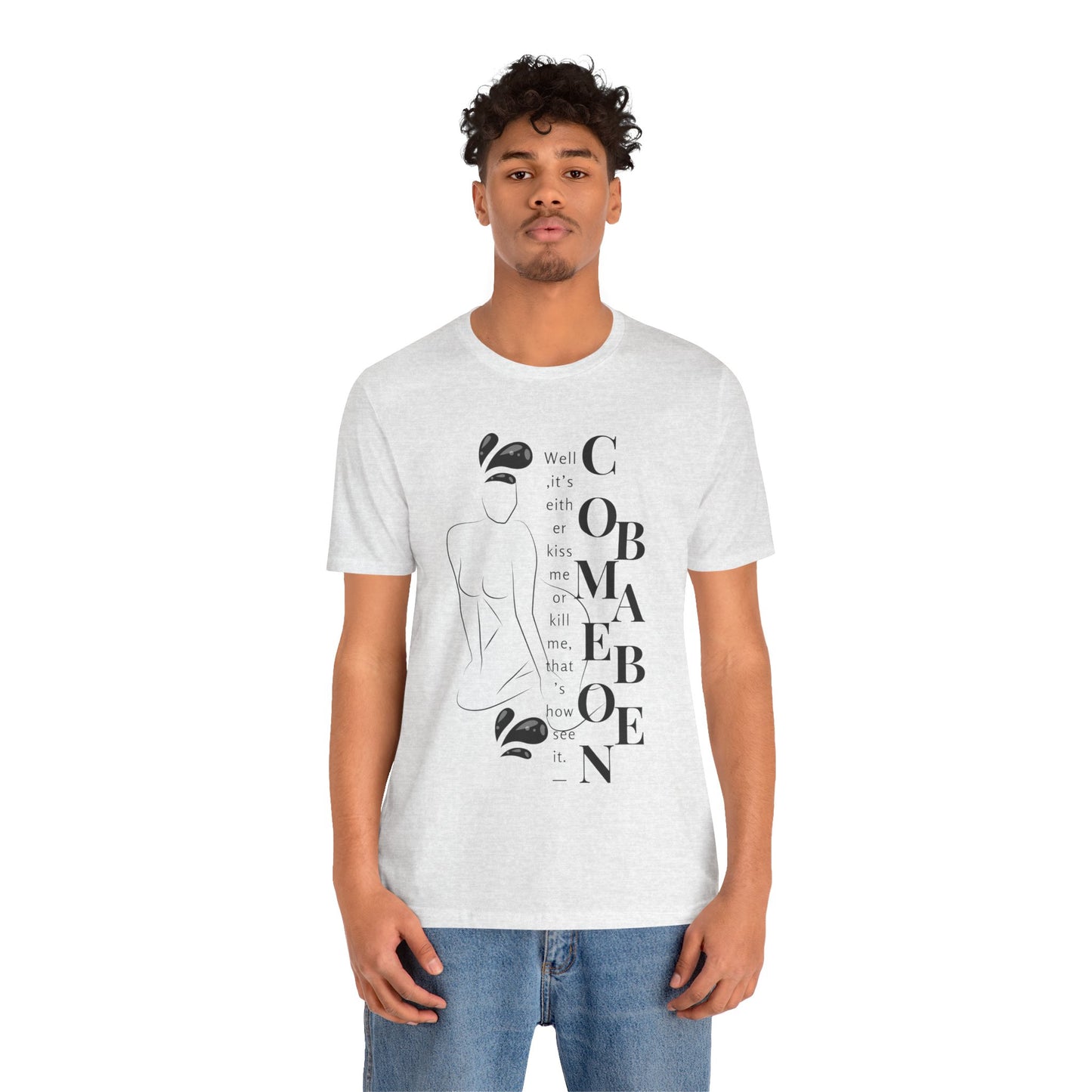 T-shirt – “Comme on babe"